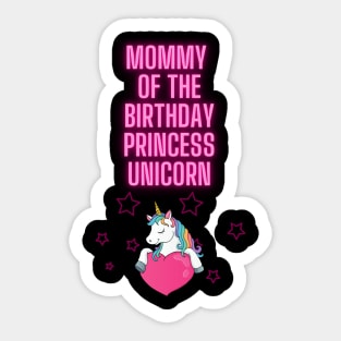 Mommy of The Birthday Princess Unicorn Sticker